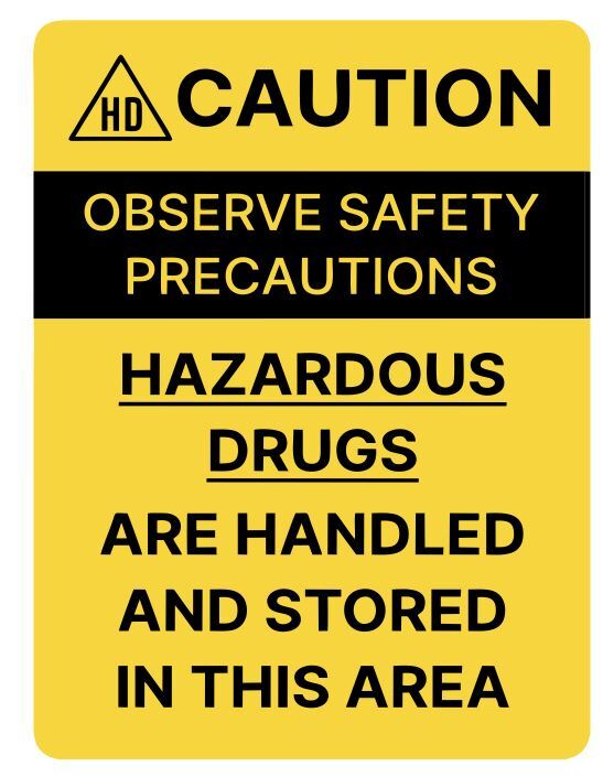 Caution Hazardous Drugs Safety Sign Sticker Decal Label D7303