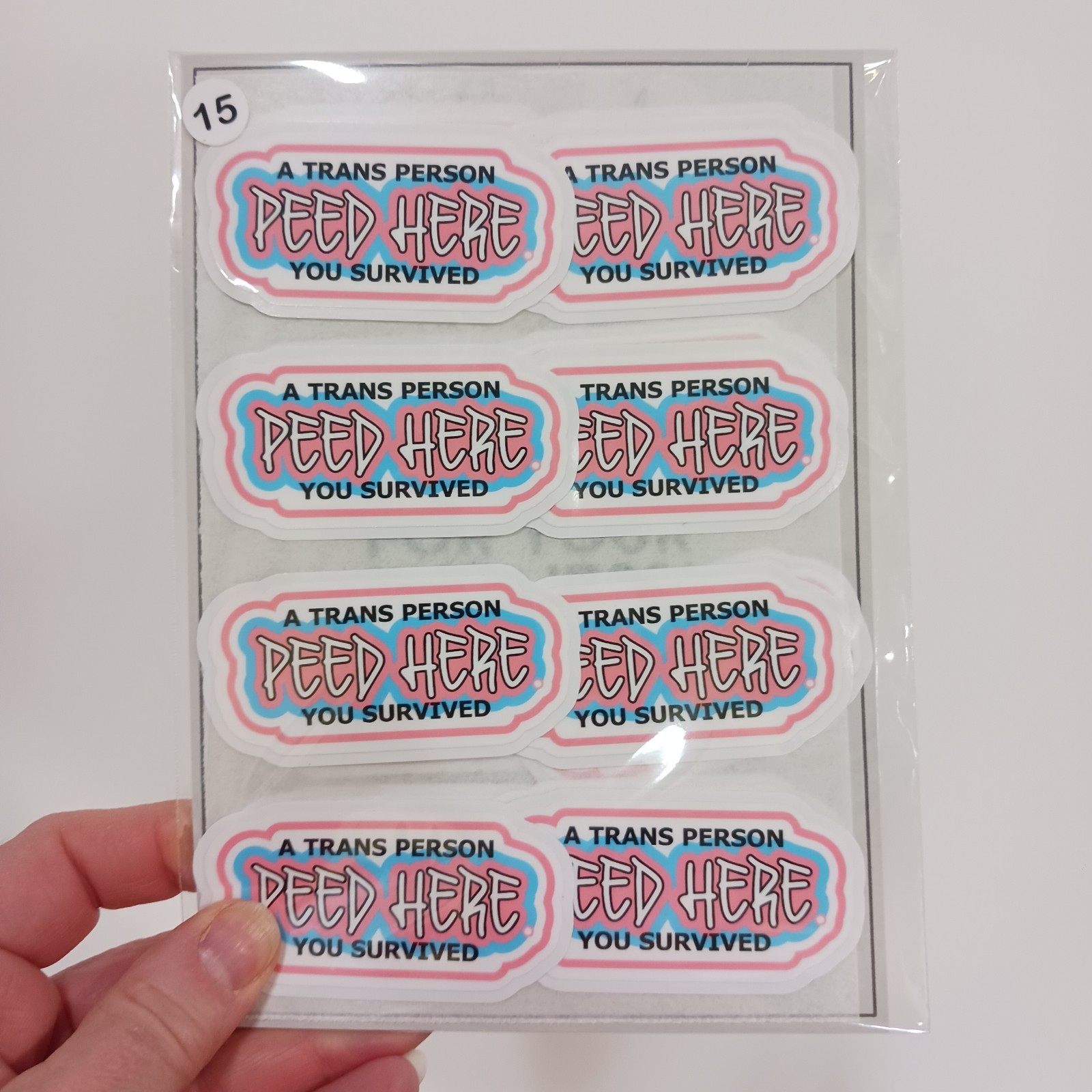 A Trans Person Peed Here – You Survived – Premium Waterproof Vinyl Stickers
