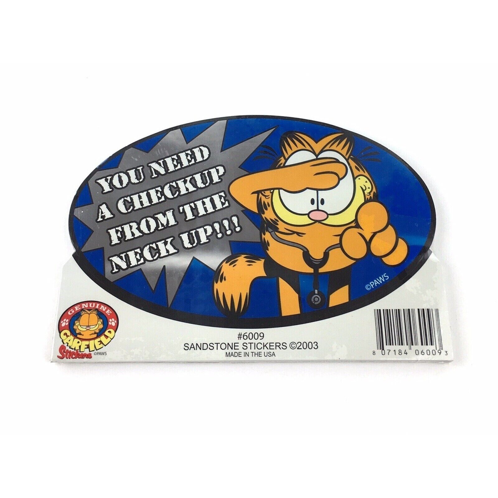 Garfield Funny Cat Sticker You Need Check Up From Neck Up Vintage 6×3.5"
