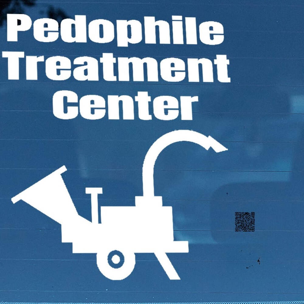 Pedophile Treatment Center vinyl decal
