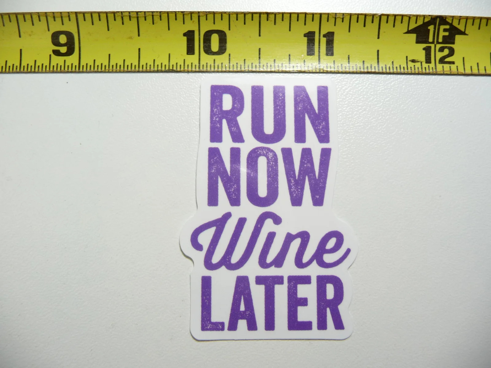 RUN NOW WINE LATER SMALL STICKER DECAL FITNESS EXERCISE WEIGHTLIFTING
