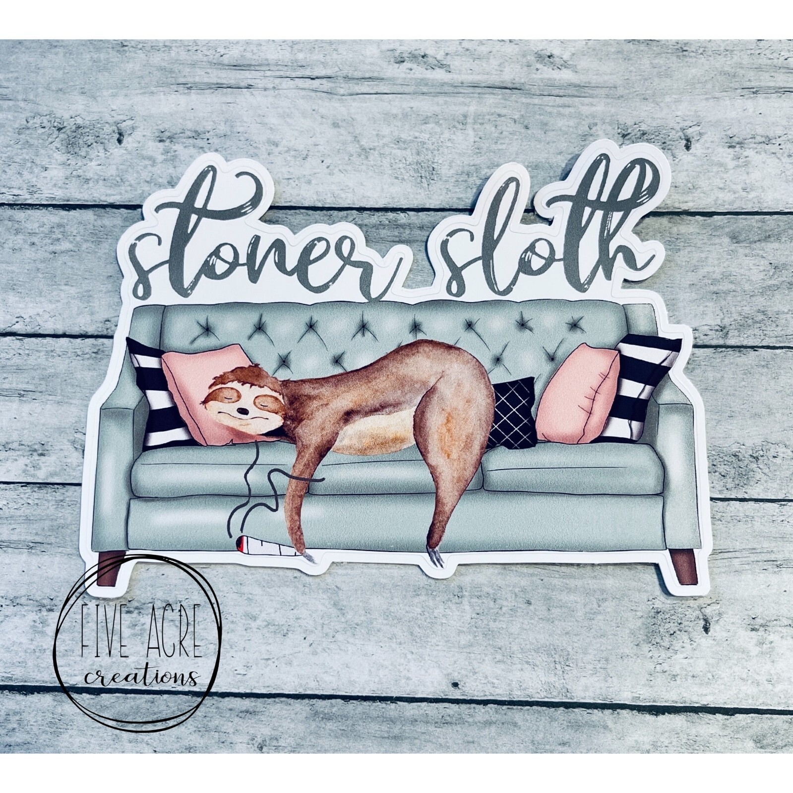 Stoner Sloth | Sloth High | Waterproof Weatherproof Vinyl Sticker | High Quality