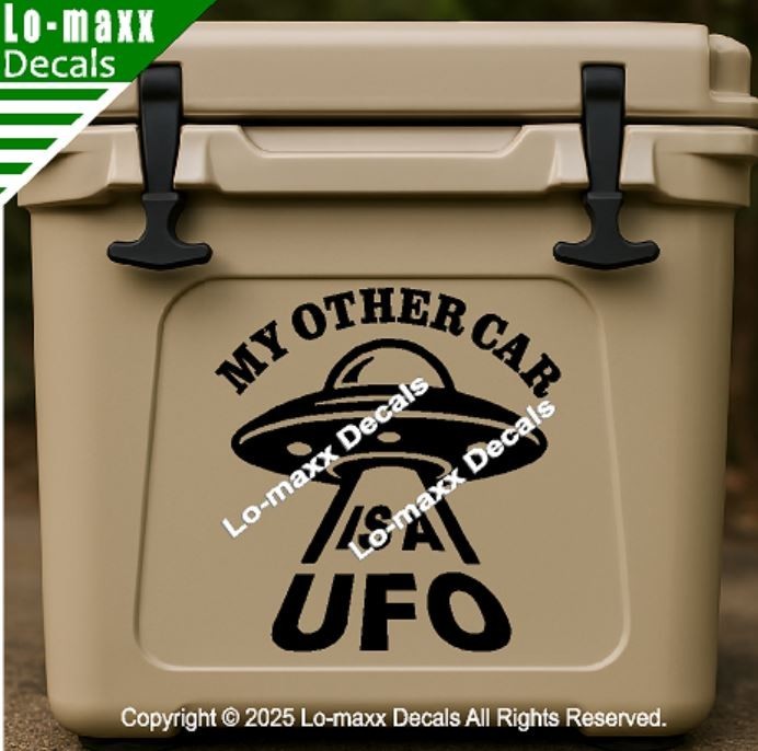My Other Car Is A UFO Alien Spaceship Funny Die Cut Vinyl Decal Sticker