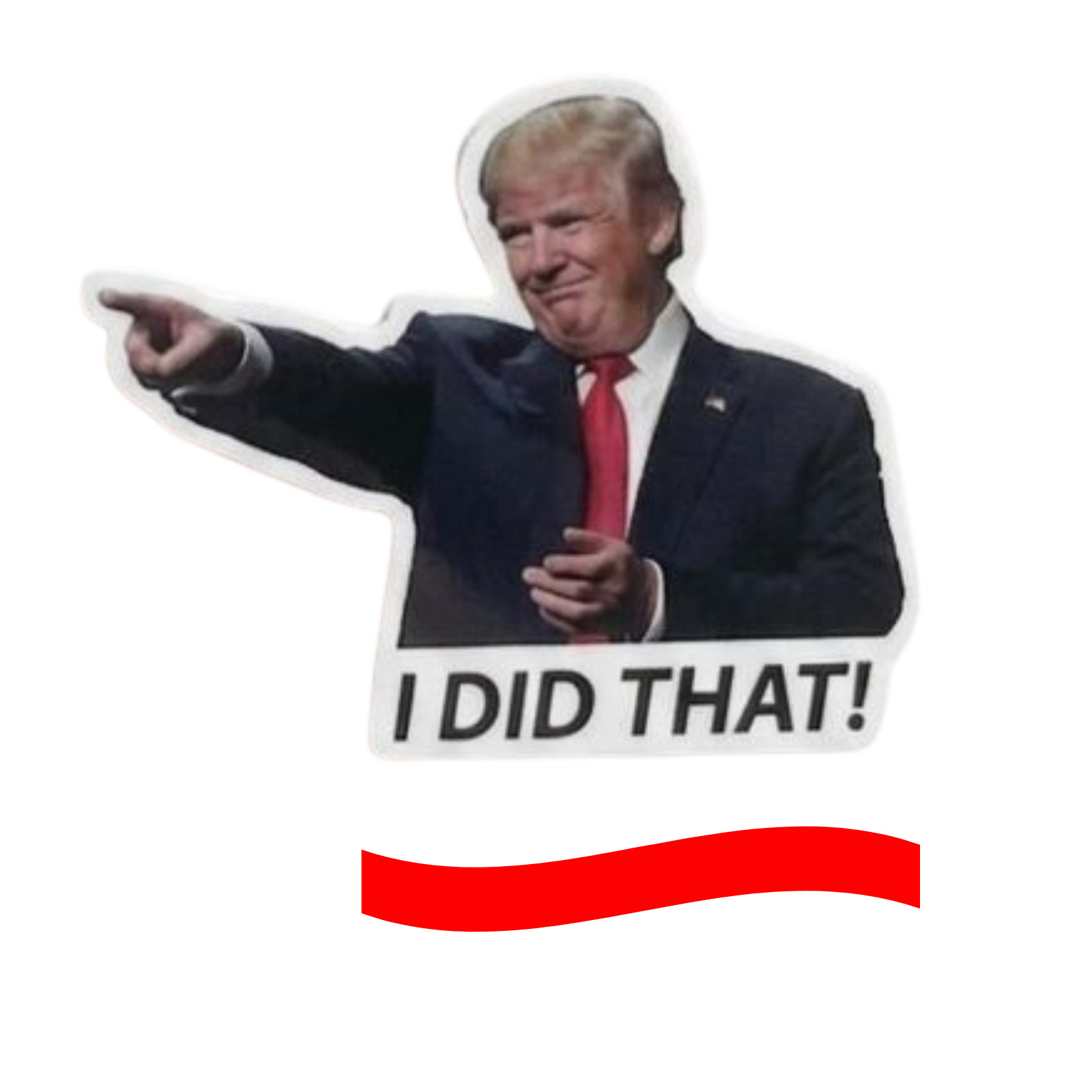Donald Trump "I Did That" Meme Stickers Vinyl Decals Car Gas Pump 10/50/100 Pcs