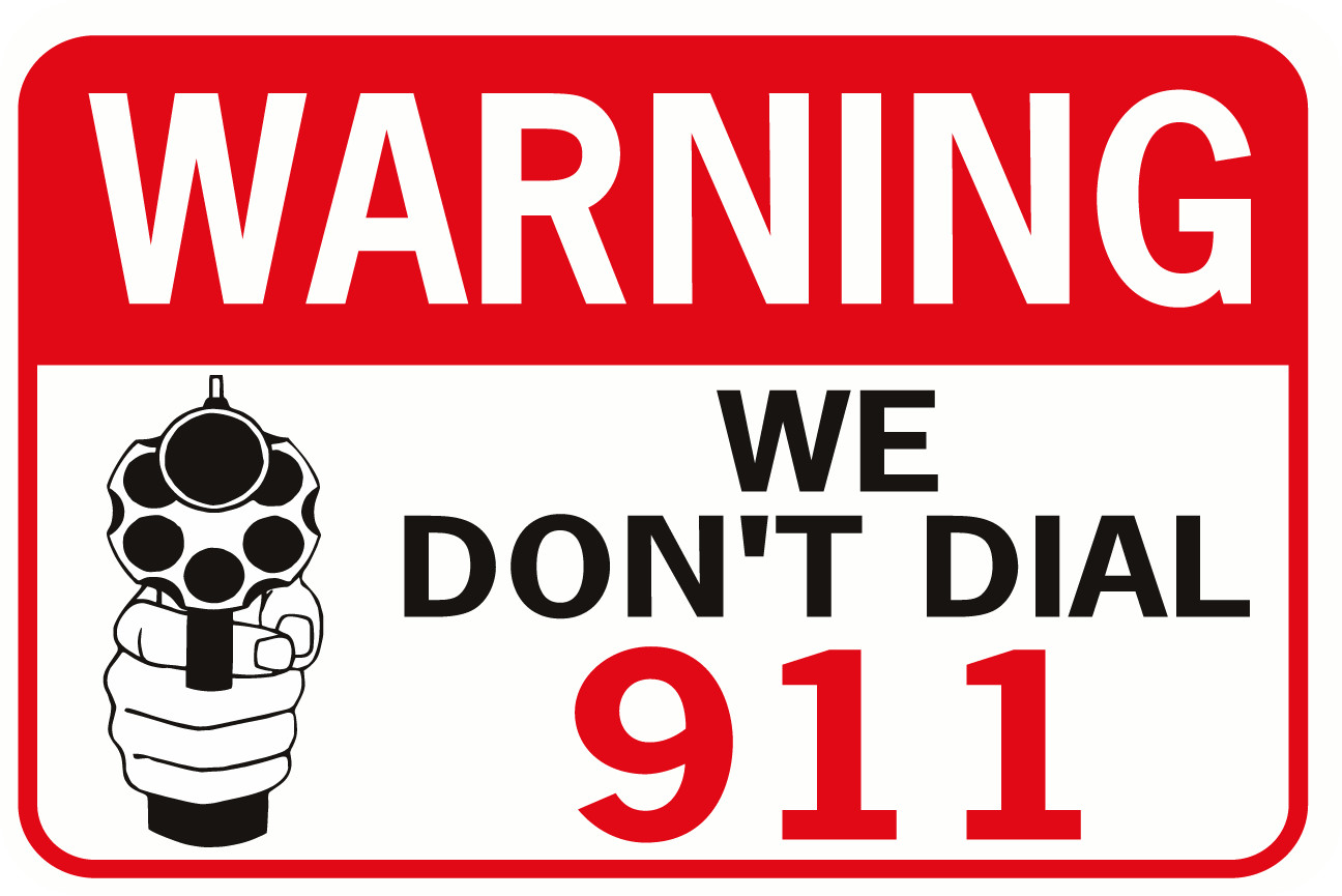 Warning we dont dial 911sticker weatherproof bumper vinyl decal