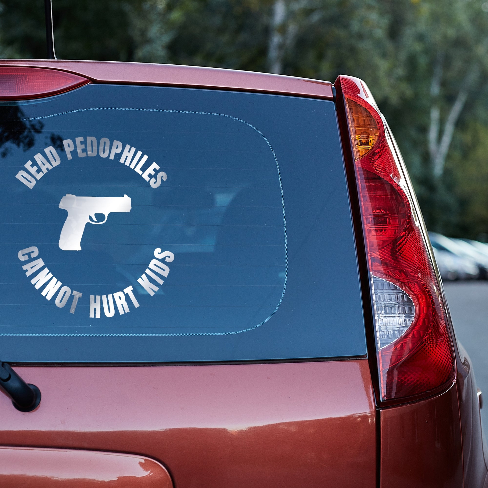 expired pedophiles cannot hurt children Vinyl decal