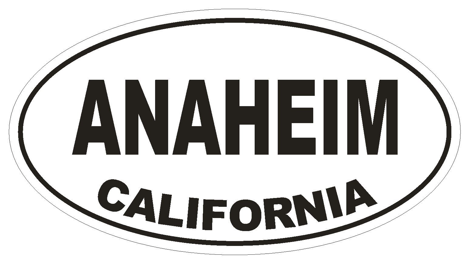 Anaheim California Oval Bumper Sticker or Helmet Sticker D2782 Euro Oval