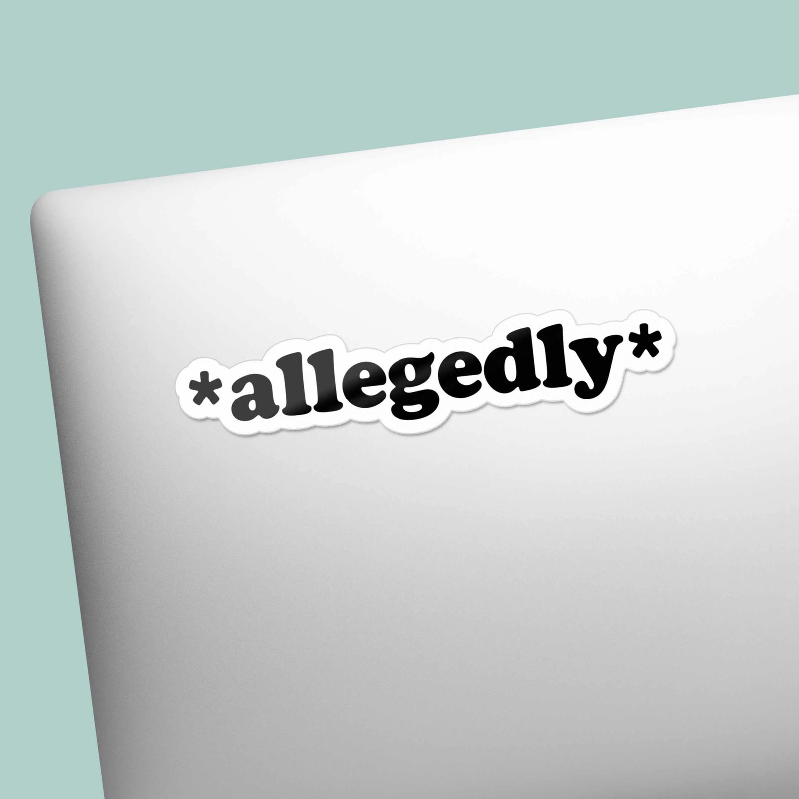 Allegedly Sticker for Hydroflask – Funny Quote Decal