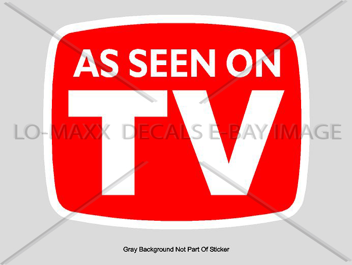 As Seen On TV Car Truck SUV Bumper Glass Various Sizes Printed Vinyl Sticker
