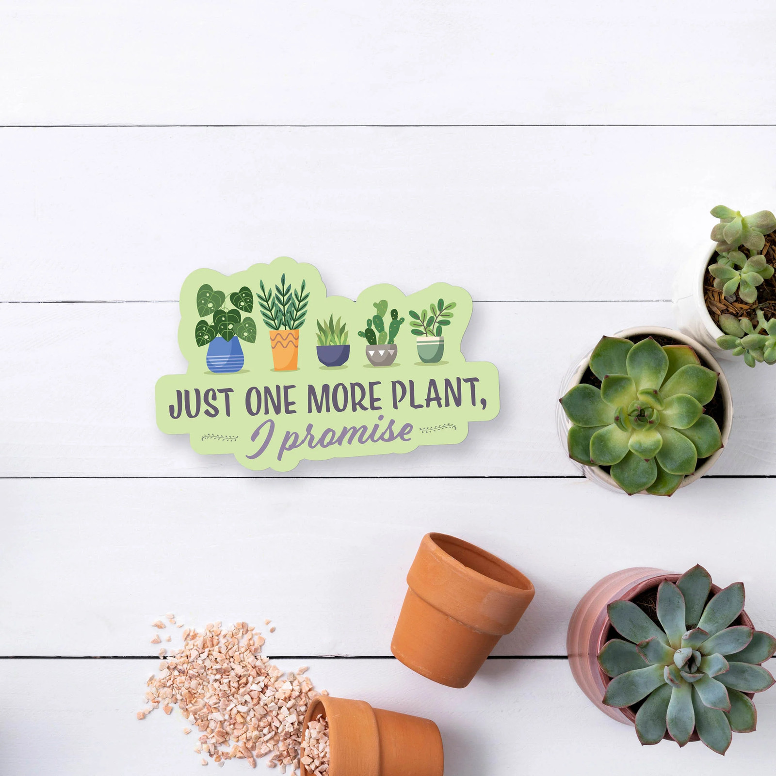 Just One More Plant Sticker