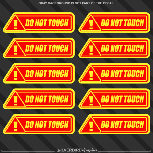 Do Not Touch sticker warning caution tool label danger vinyl business store 10x