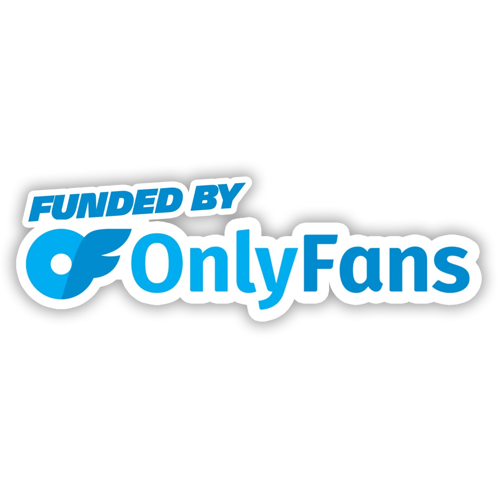 Funded By OnlyFans Fun Sticker Die Cut Waterproof Vinyl Decal Smooth Surface