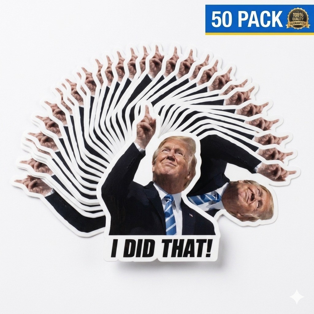 “I DID THAT!” Trump Vinyl waterproof Stickers 10/50/100pc Decals Car Gas Pump