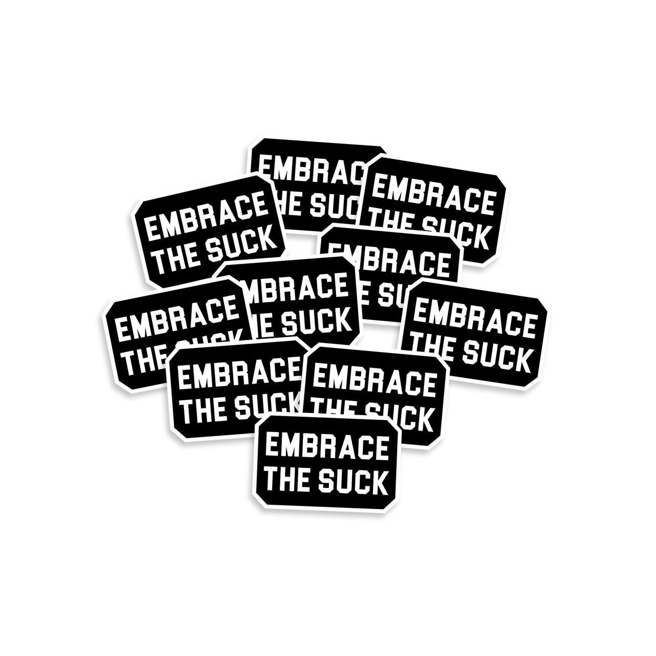 Embrace The Suck Sticker