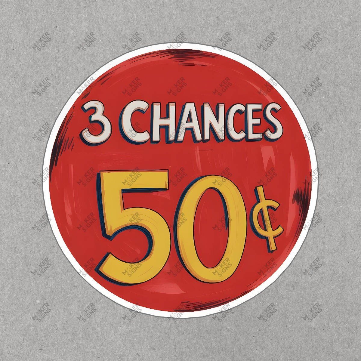 Vintage Carnival Game Sign 3 CHANCES Bright Red with Yellow Price #8179