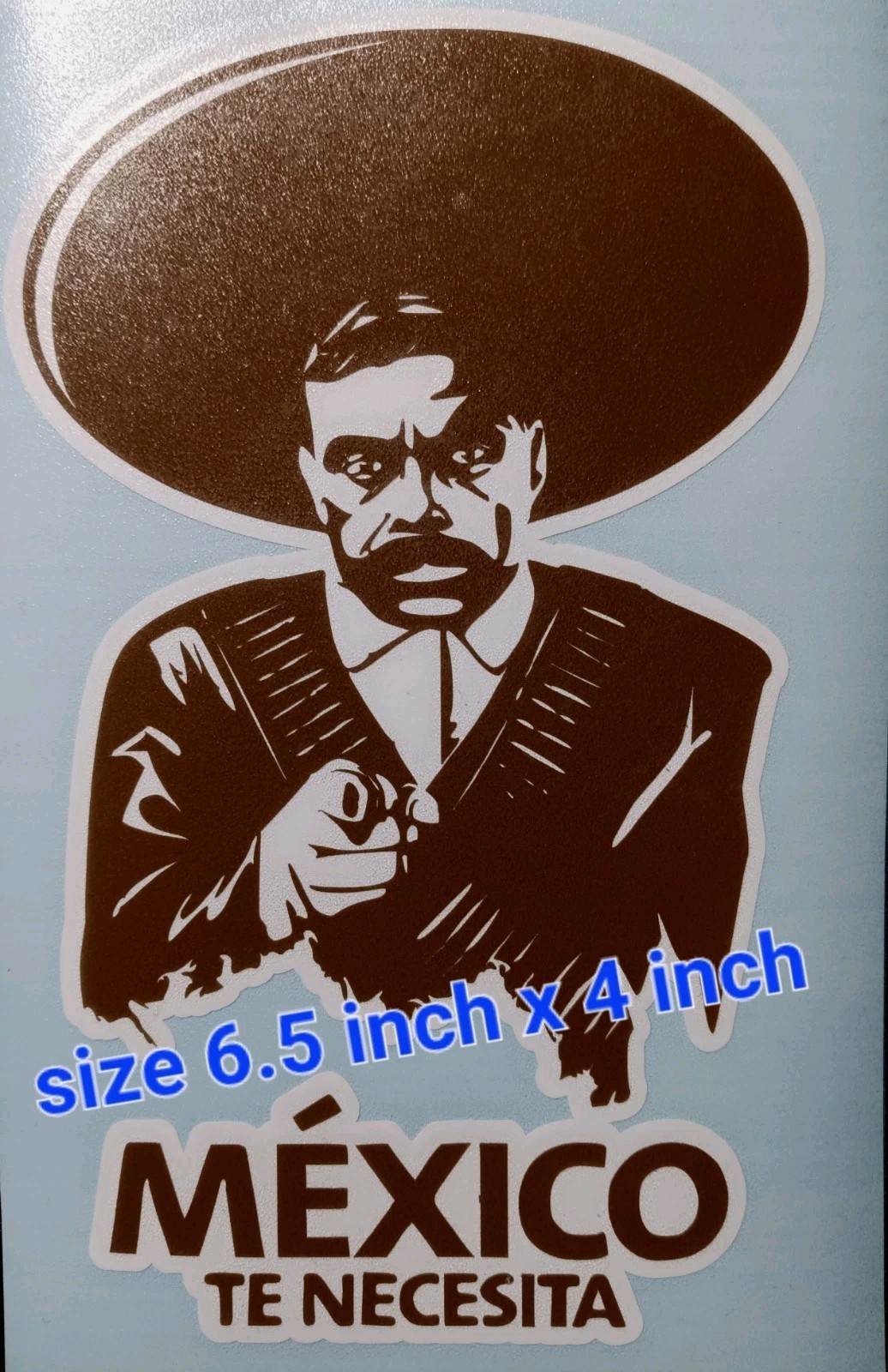 Pancho Villa Theme Mexico Te Necesita Vinyl Decal Sticker Size 6.5 In X 4in New.