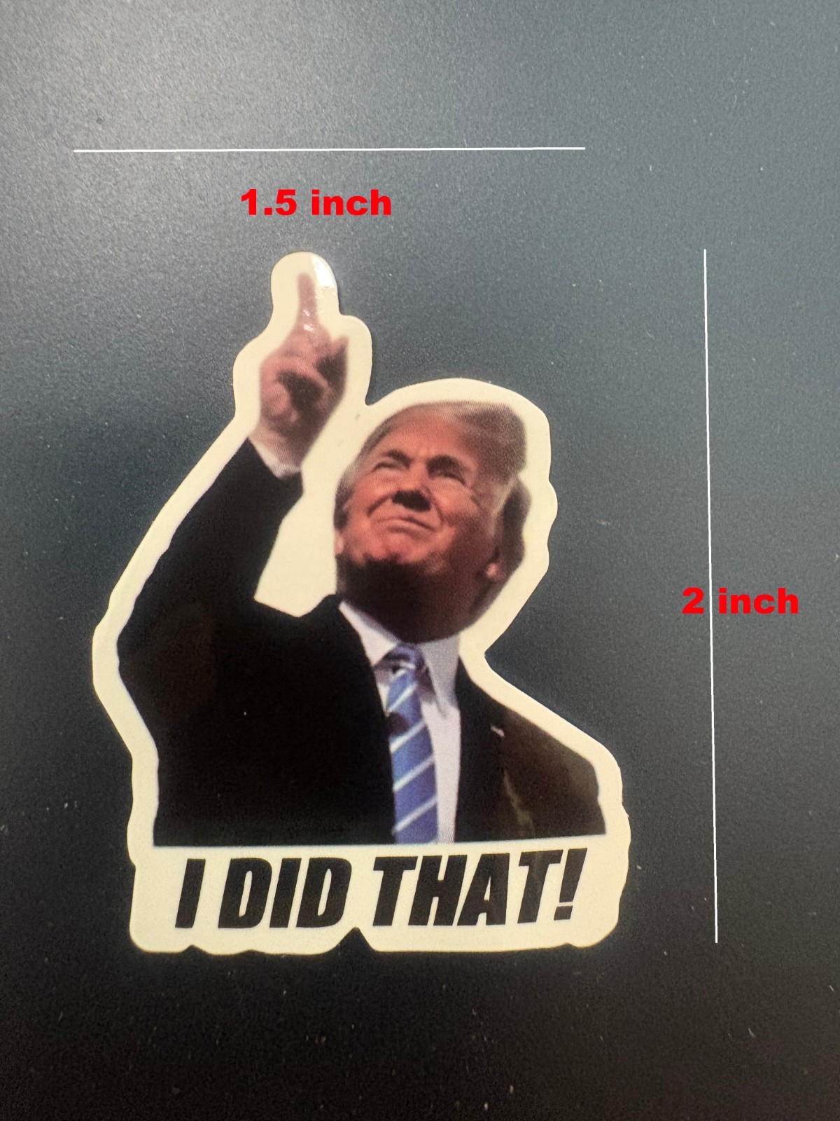 Donald Trump “I DID THAT!” Stickers – 10pc – Decals Car Gas Pump Station 2.5”x2”
