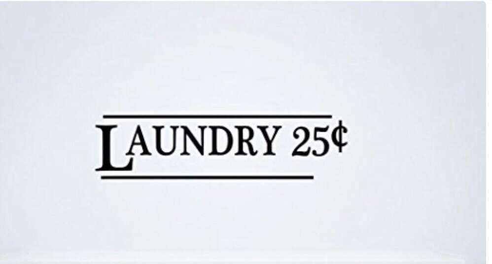 Design Vinyl 1 Laundry 25 Cents Sign Housekeeping Peel & Stick Decal