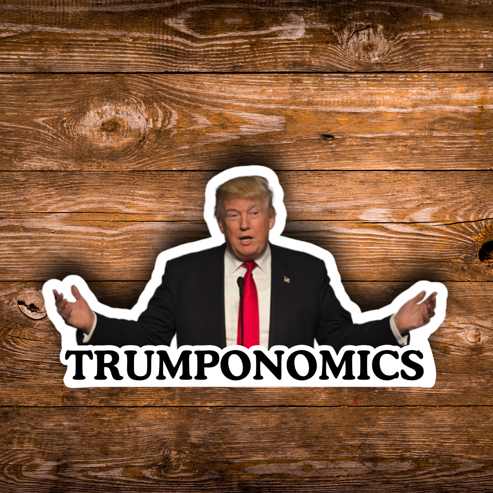 Trump Stickers Trumponomics Laminated Waterproof Vinyl NEW 1/10/25/50/100 Pc