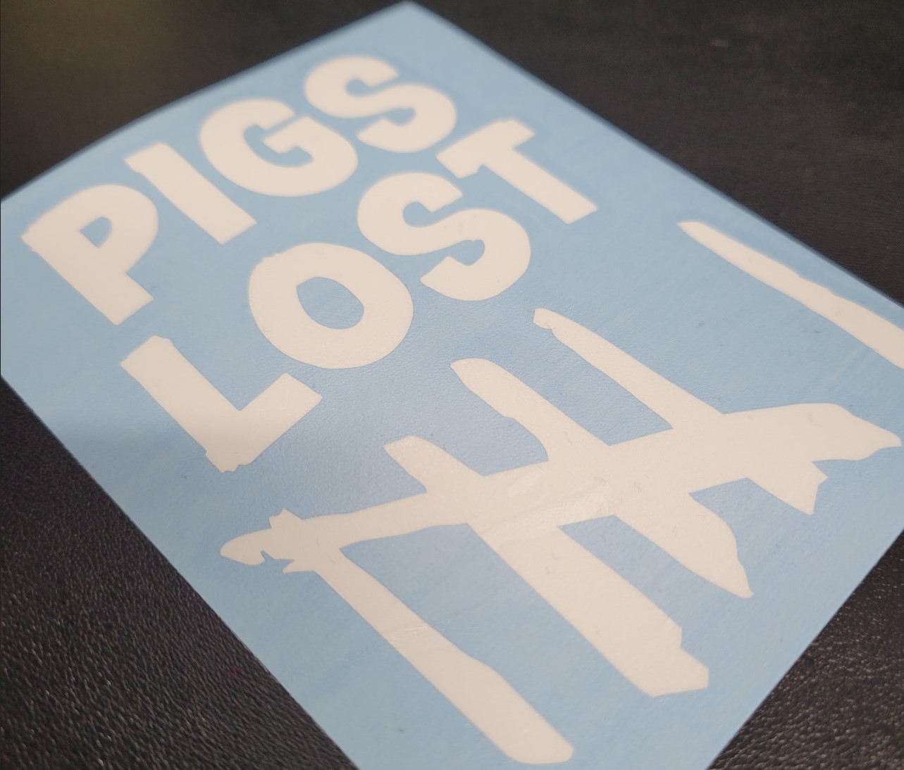 PIGS LOST Window Decal / Sticker | 3.25 x 4.0in