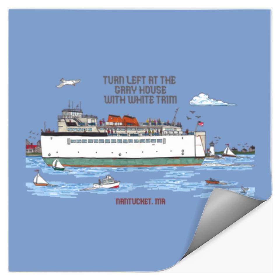 NANTUCKET MA Turn Left At The Gray House With White Trim *NEW* Sticker 3" x 3"
