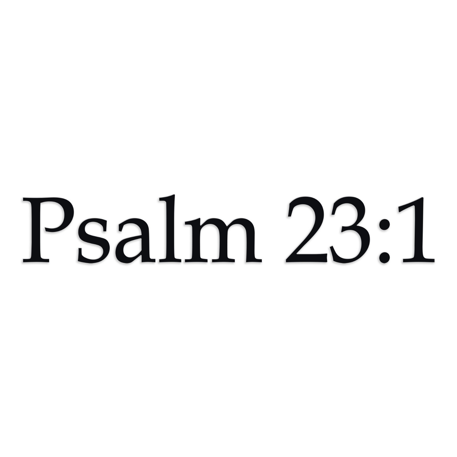 Psalm 23:1 Bible Verse Vinyl Decal – The Lord Is My Shepherd Christian Sticker