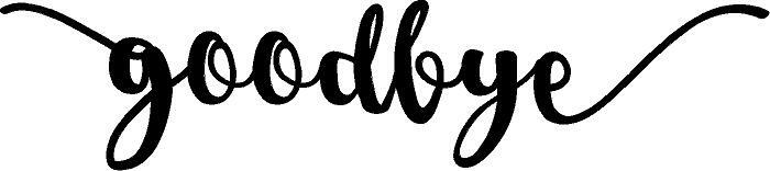 Goodbye Door Vinyl Decal Front Door Decal Sticker Decor. Many colors See You Lat