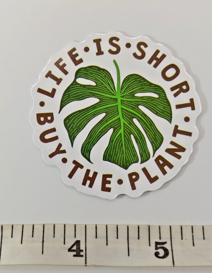 Plants-Humor-Garden-Funny-Happy-Vinyl Sticker-Decal-NWOT-Free Shipping!