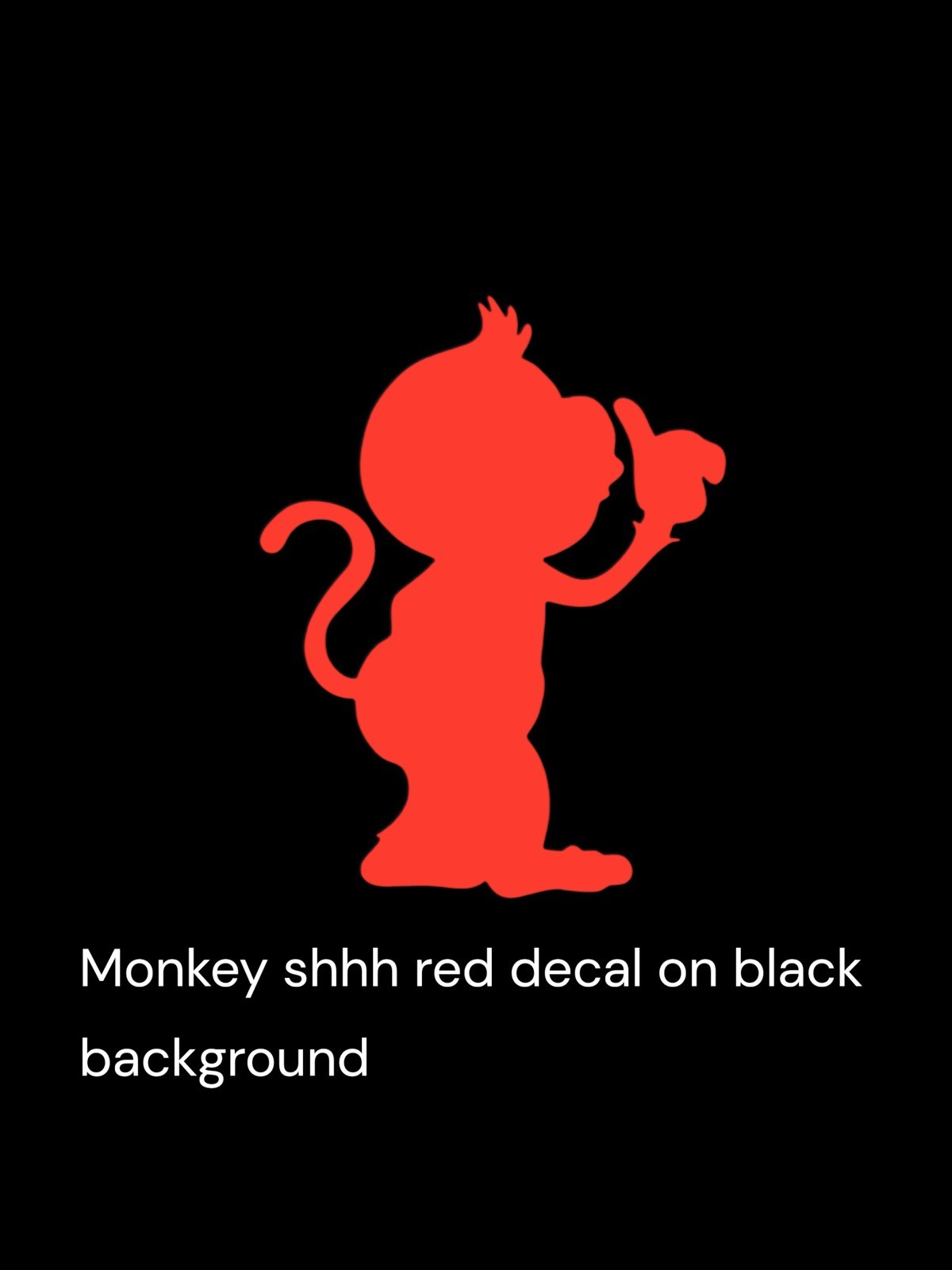 monkey shhh Decal for car Windows Laptops most Smooth Surfaces