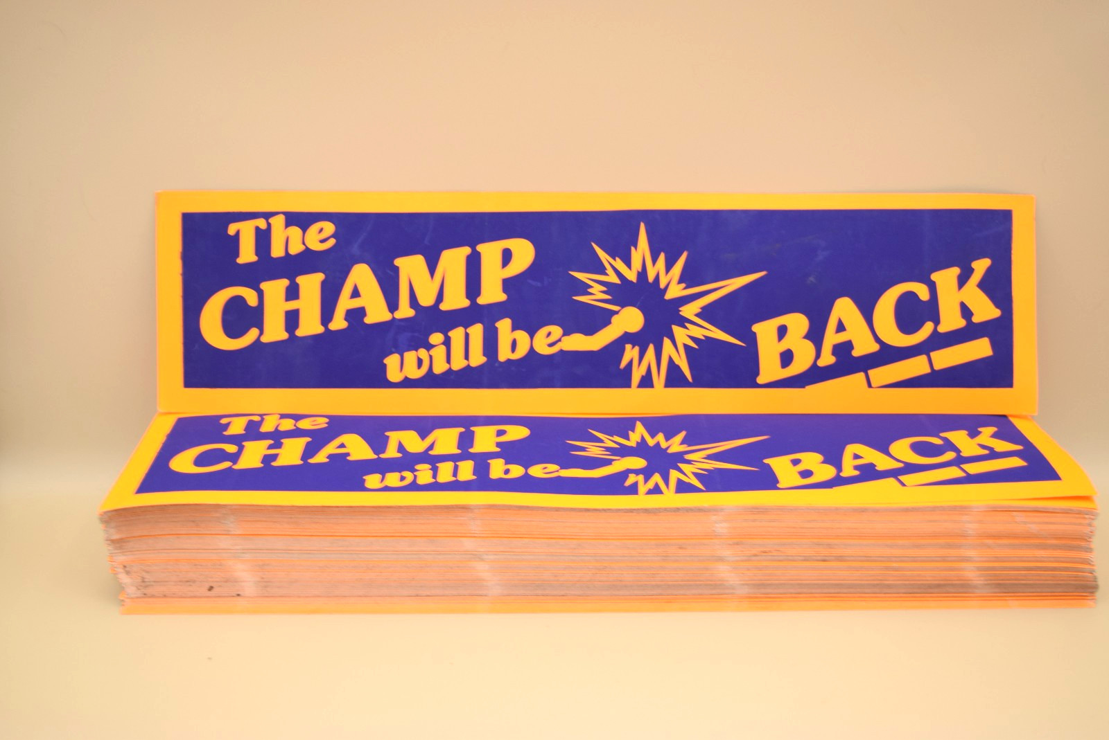 150+ Vintage The Champ Will Be Back Bumper Sticker Lot Boxing Glove