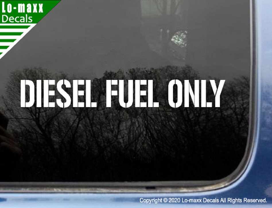 Diesel fuel Only Military Stencil Font Superior High Quality Die Cut Vinyl Decal