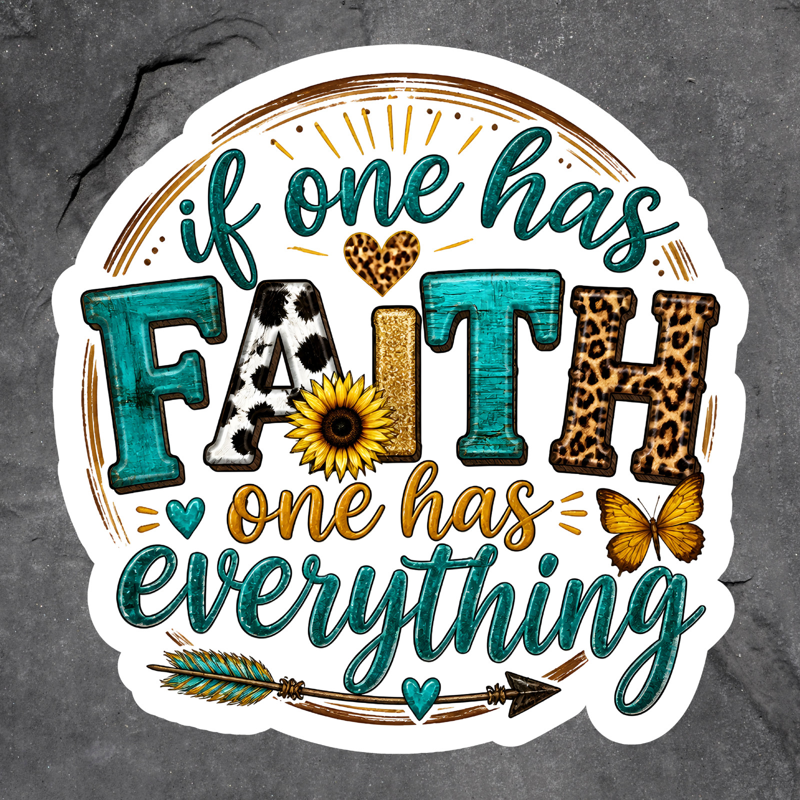 Christian Sticker Vinyl Decal If One Has Faith One Has Everything Bible Gift