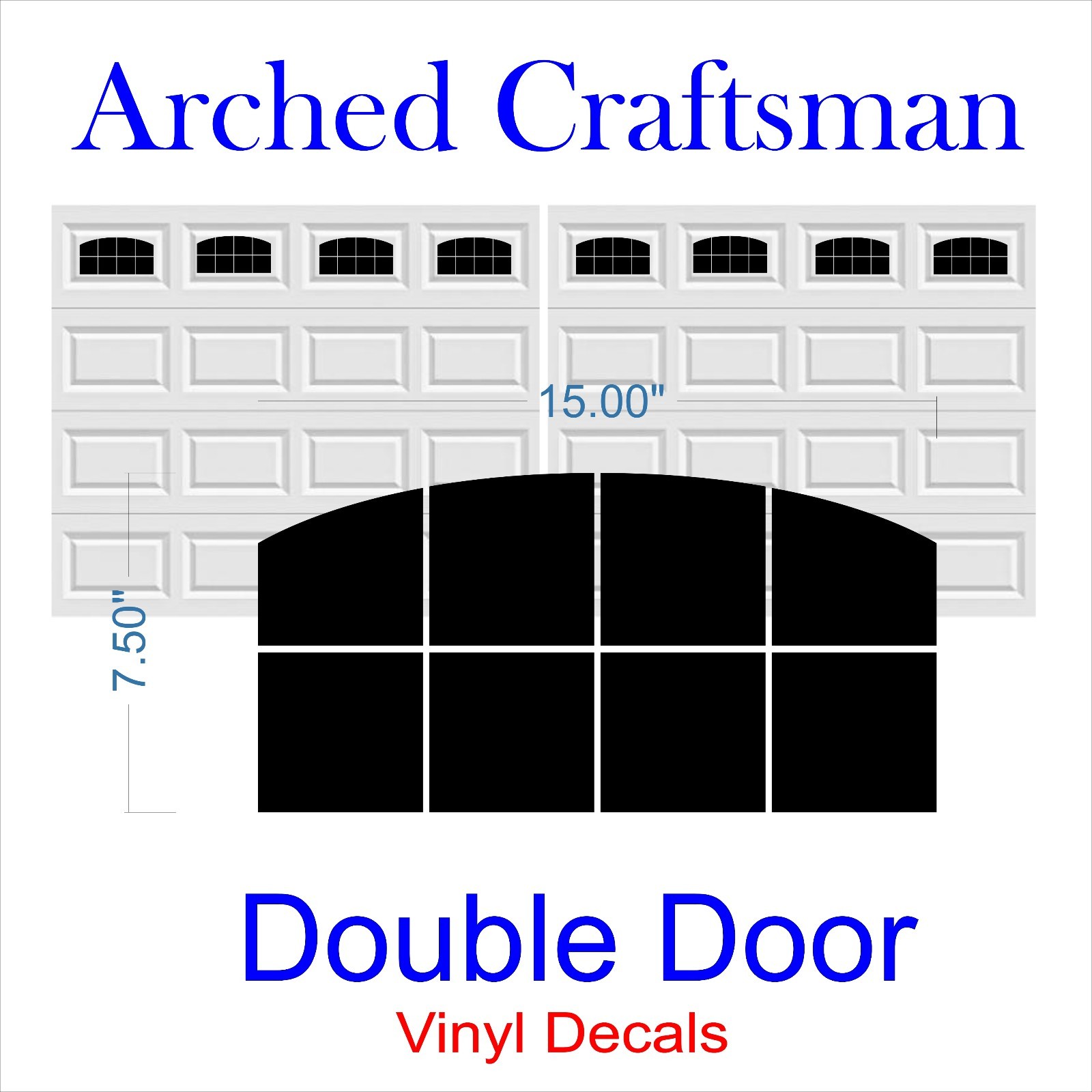 Garage Door Vinyl Window Decals Arched Craftsman – Double Door – Faux Windows