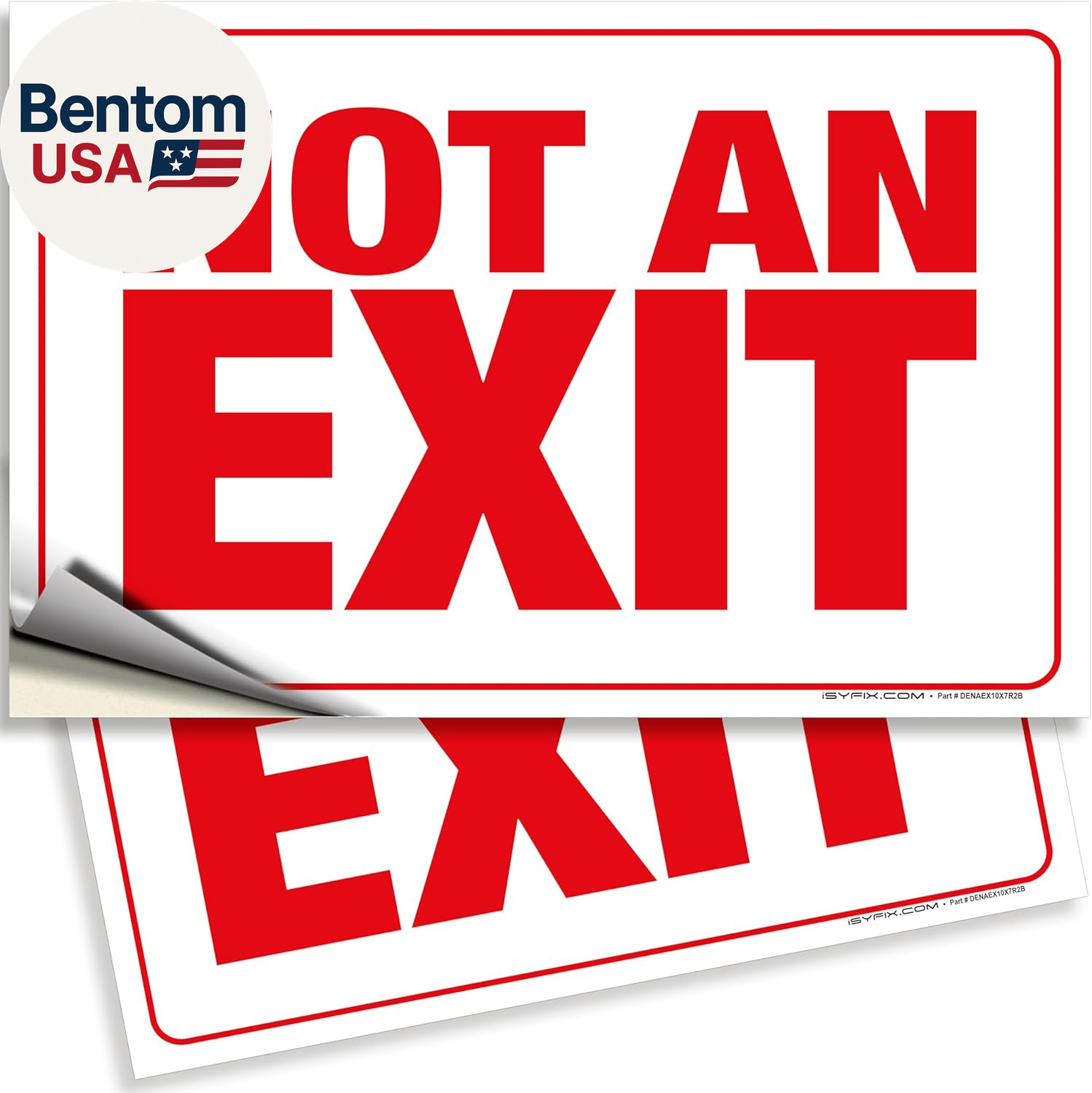 Not an Exit Stickers – 2 Pack 10X7 Inch – Premium Self-Adhesive Vinyl, Laminated