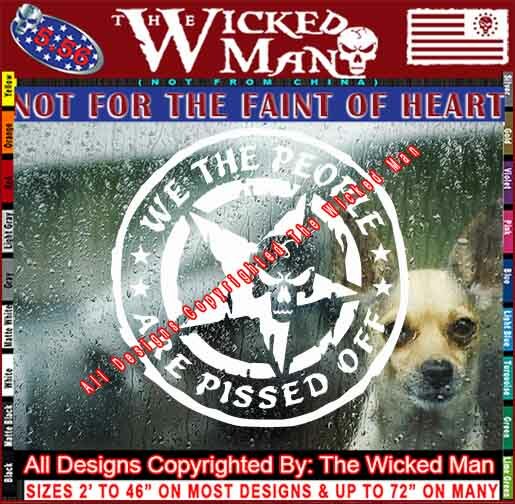 The Wicked Man – We The People Are Pissed Off Star Skull Circle Sticker Decal
