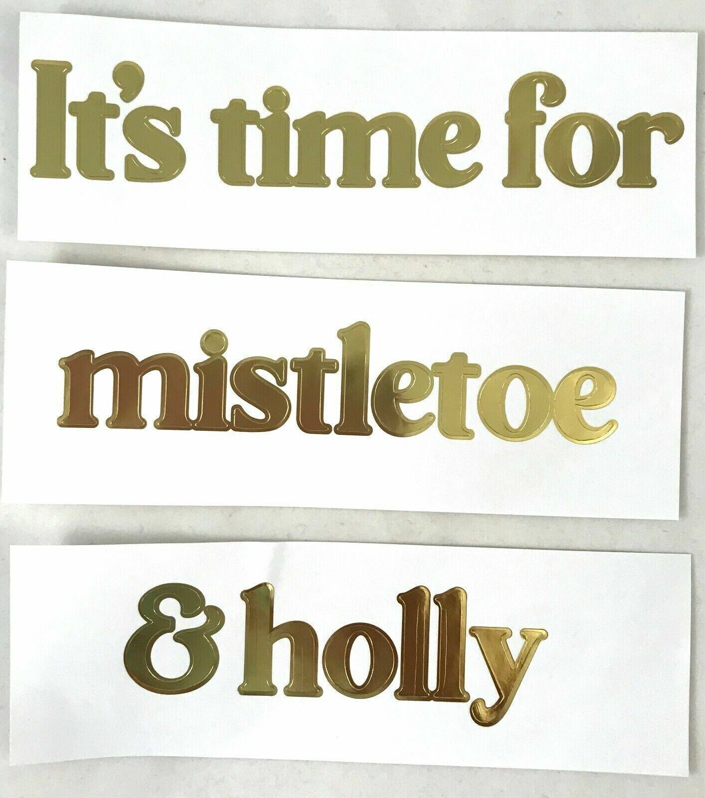Peel & Stick Pre Cut Vinyl Stickers Christmas "It's time for mistletoe and holly