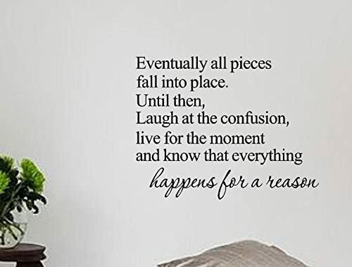 Eventually All Pieces Fall into Place Inspirational Quote and Saying Vinyl Decal