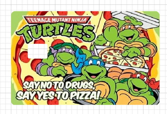 TMNT Say No to Drugs Yes Pizza Credit Debit Card Skins ATM Sticker Ninja Turtles