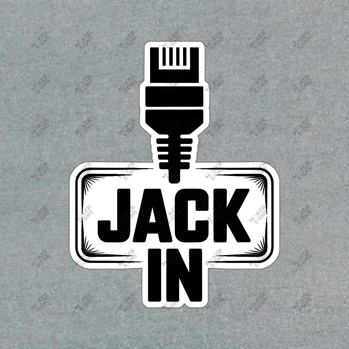 Minimalist RJ45 Plug JACK IN Tech Sign Perfect for Gamers, #7826