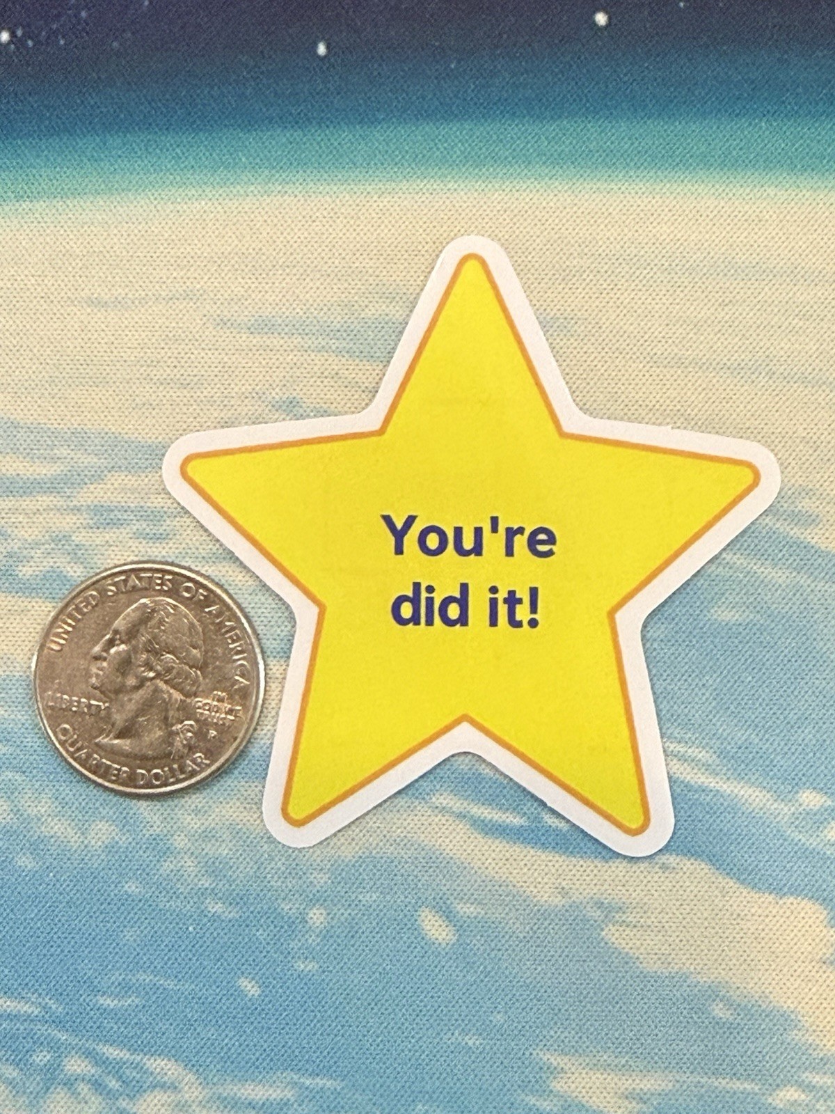 "You're did it!" Star Sticker funny humorous Single, English Paper