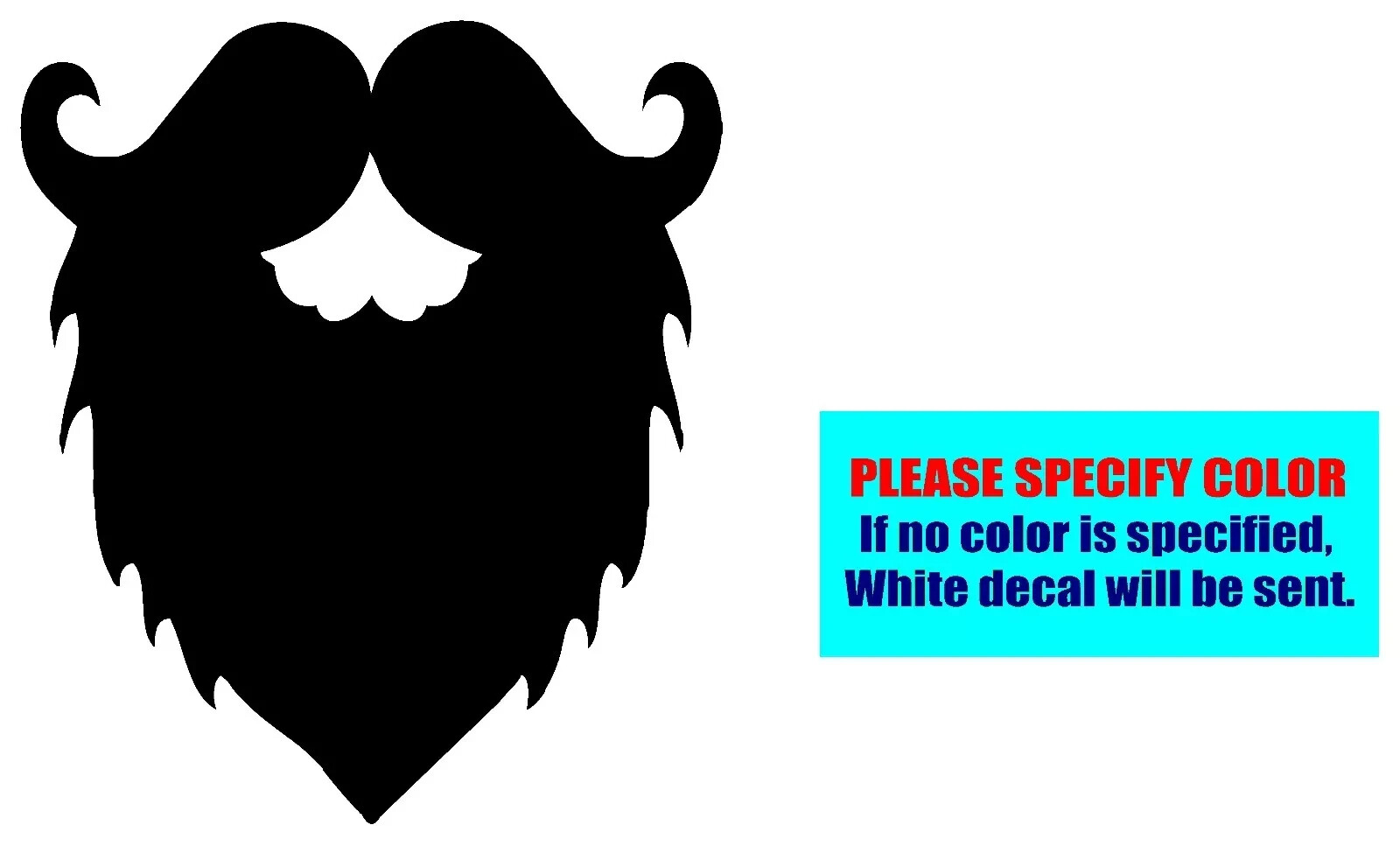Beard Mustache #080 Vinyl Decal Sticker Car Truck Window Bumper Various Sizes