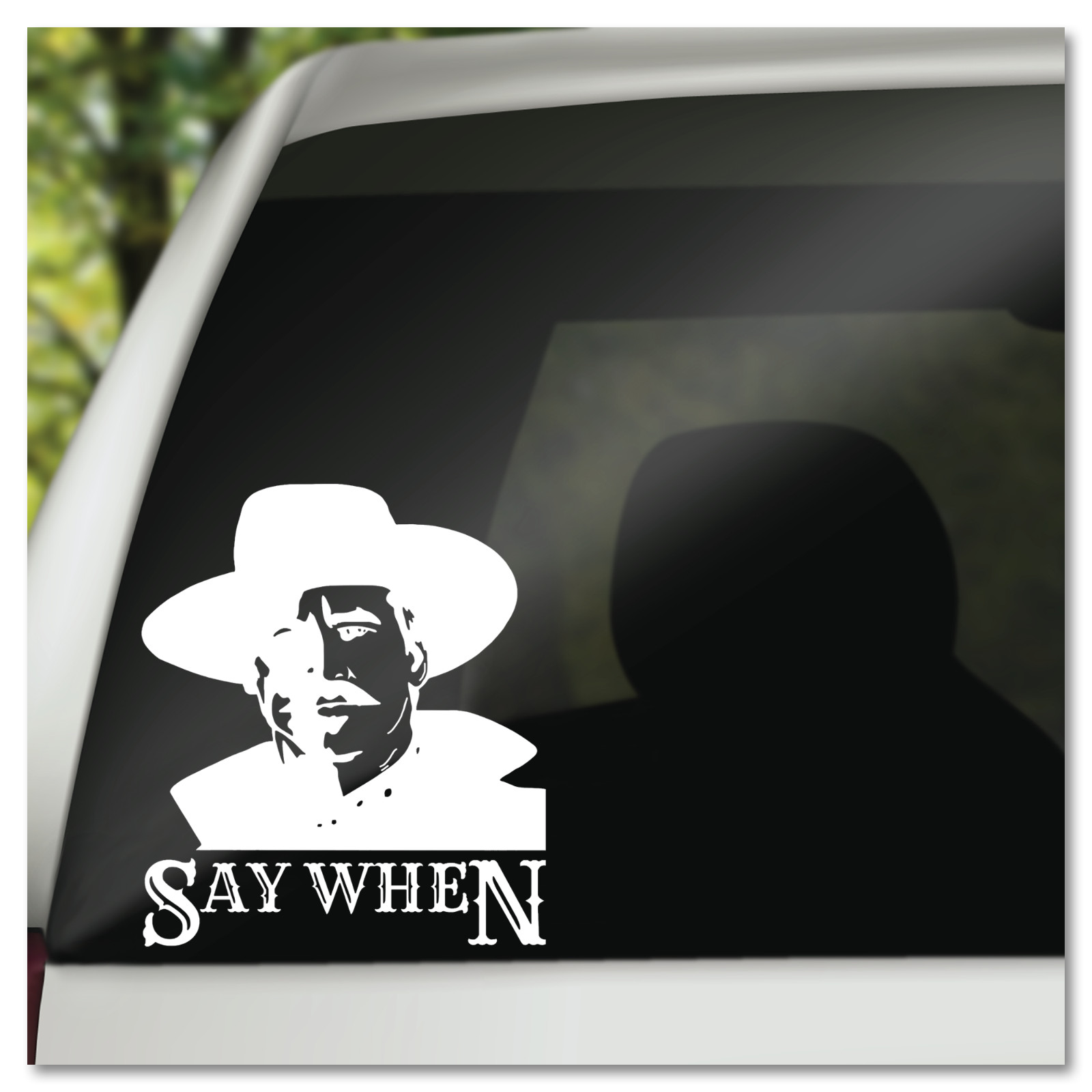 6" Tombstone Doc Holiday Say When Val Kilmer Vinyl Decal Sticker