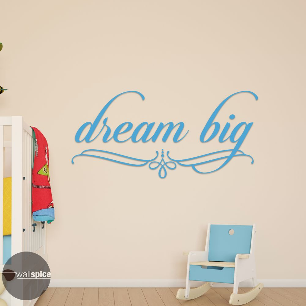Dream Big Vinyl Wall Decal Sticker