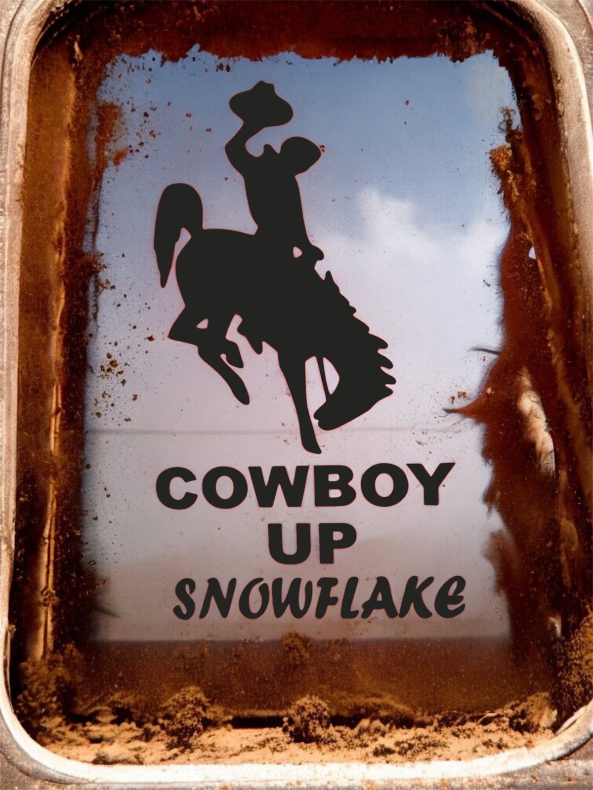 Cowboy up Snowflake Decal for car Windows Laptops Any Smooth Surface