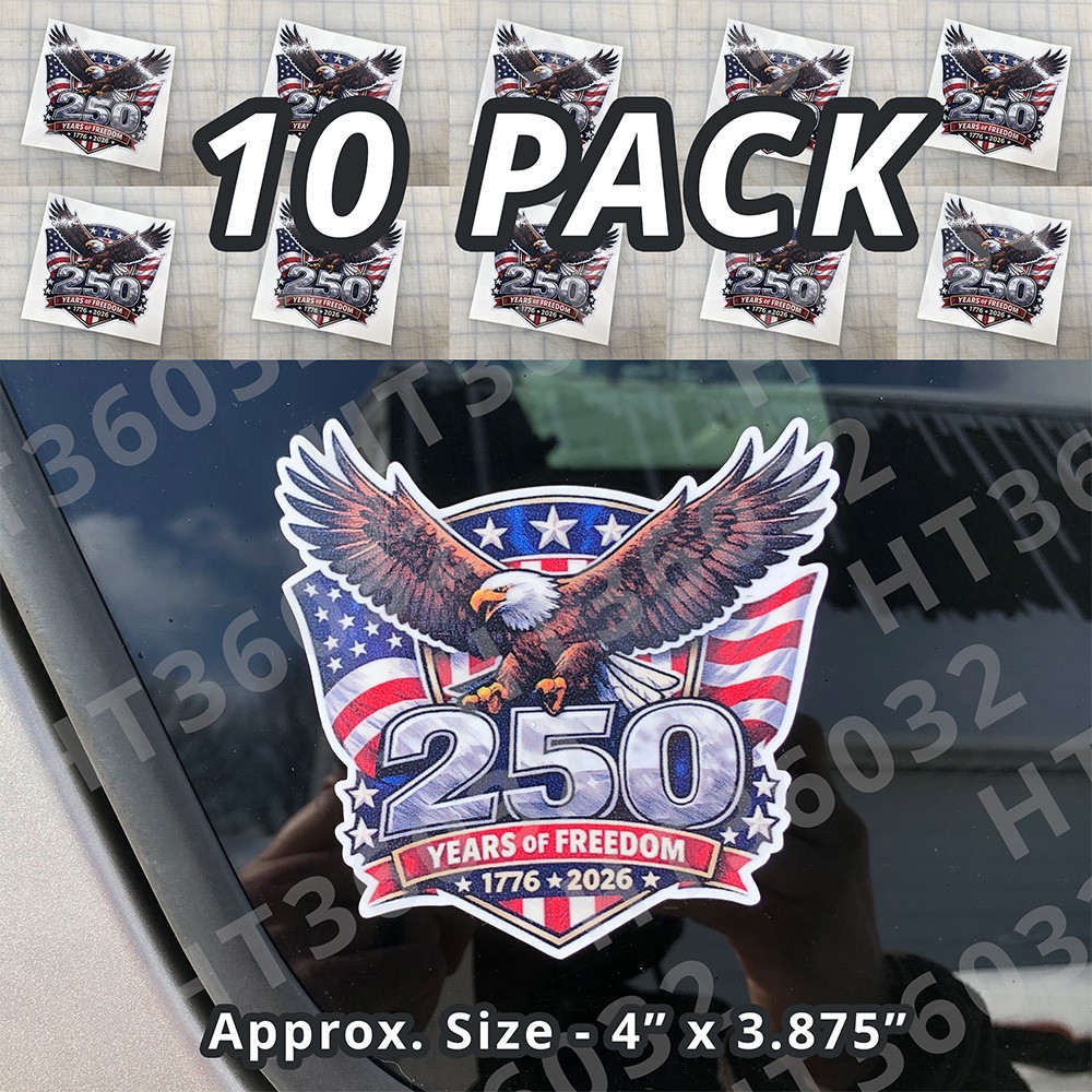 USA 250 YEARS of FREEDOM 1776-2026 Anniversary America Sticker Bald Eagle 10PACK