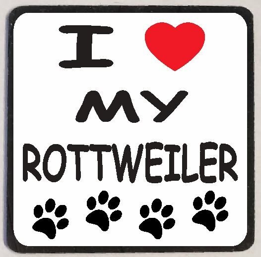 I Love My Rottweiler Refrigerator Magnet M117