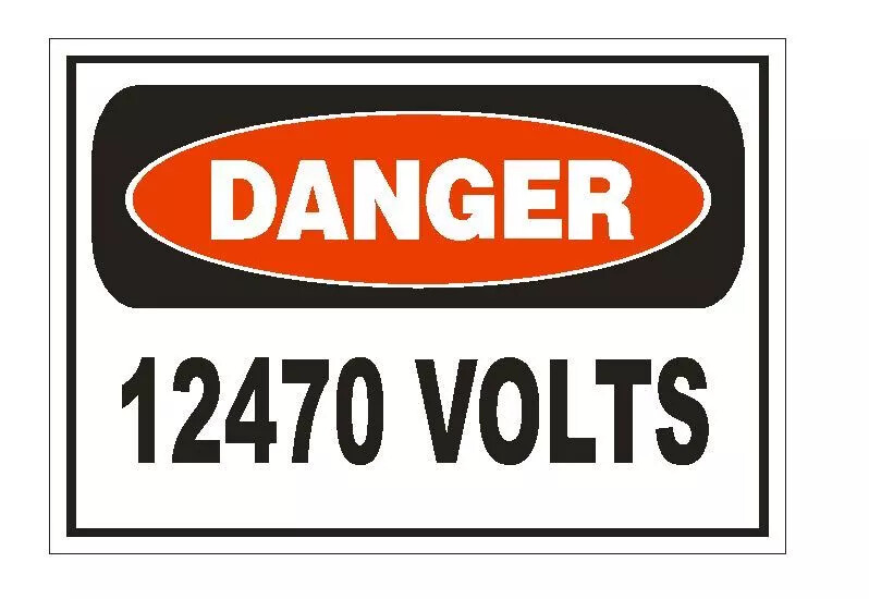 Danger 12470 Volts Electrical Electrician Safety Sign Sticker Decal Label D863