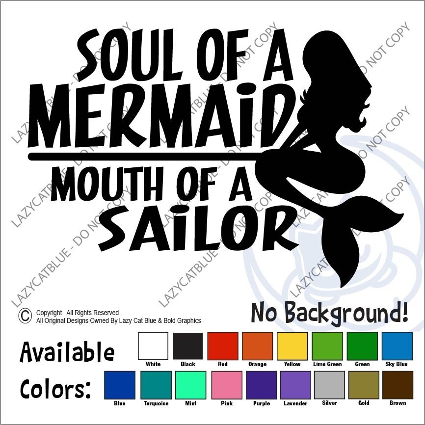 Soul of a Mermaid Mouth of a Sailor Decal Sticker Car Girl Power Beach Ocean Sea