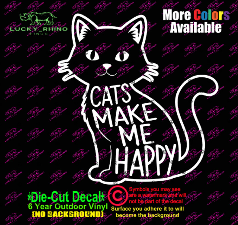 Cats Make Me Happy Pet Paw Love Family Car Window Vinyl Decal Sticker Kitten
