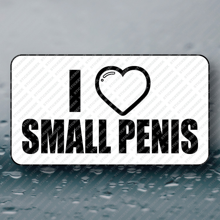I HEART SMALL PENIS Adult Humor Funny Prank Joke Gag Sticker 25-250pcs